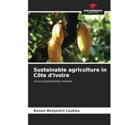 Sustainable agriculture in Côte d'Ivoire: Cocoa Sustainability Initiative