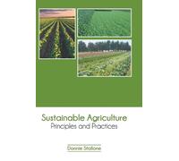 Sustainable Agriculture: Principles and Practices (Copertina rigida)