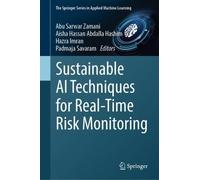 Sustainable AI Techniques for Real-Time Risk Monitoring
