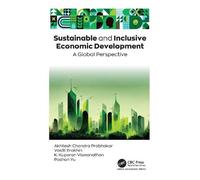 Sustainable and Inclusive Economic Development: A Global Perspective