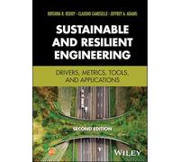 Sustainable and Resilient Engineering: Drivers, Metrics, Tools, and Applications