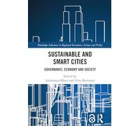 Sustainable and Smart Cities: Governance, Economy and Society