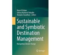 Sustainable and Symbiotic Destination Management: Navigating Climate Change