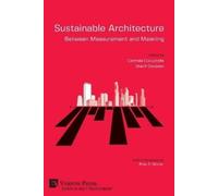 Sustainable Architecture - Between Measurement and Meaning (Tascabile)