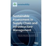 Sustainable Assessment in Supply Chain and Infrastructure Man (Copertina rigida)
