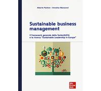 Sustainable business management. Il framework generale della sosteniblità e la ricerca "Sustainable leadershinp in Europe"