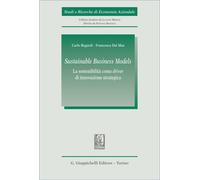 «Sustainable Business Models». La sostenibilità come «driver» di