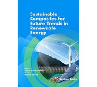 Sustainable Composites for Future Trends in Renewable Energy