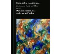 Sustainable Connections: Environment, Society and Ethics