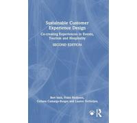 Sustainable Customer Experience Design: Co-creating Experiences in Events, Tourism and Hospitality