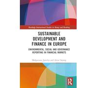 Sustainable Development and Finance in Europe: Environmental, Social and Governance Reporting in Financial Markets