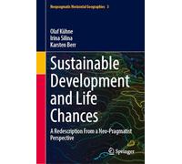 Sustainable Development and Life Chances: A Redescription From a Neo-Pragmatist Perspective: 3