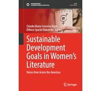 Sustainable Development Goals in Women’s Literature: Voices from Across the Americas