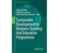 Sustainable Development In Business Teaching And Education Programmes