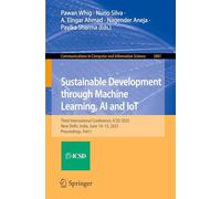 Sustainable Development through Machine Learning, AI and IoT: Third International Conference, ICSD 2025, New Delhi, India, June 14-15, 2025, Proceedings, Part I