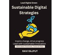 Sustainable Digital Strategies: Lowering IT’s Carbon Footprint | Eco-Friendly Infrastructure | sustainable future technology | digital transformation green | IT leadership eco innovation