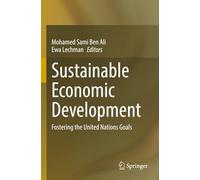 Sustainable Economic Development: Fostering the United Nations Goals