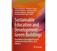 Sustainable Education and Development-Green Buildings: Proceedings of the Applied Research Conference in Africa (ARCA), 2023, Volume 2