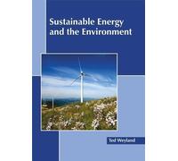 Sustainable Energy and the Environment (Copertina rigida)