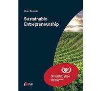 Sustainable Entrepreneurship: A Guide to Strategic Business Management for Small Entrepreneurs in the Wine Industry and beyond