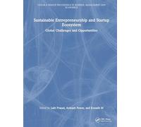 Sustainable Entrepreneurship and Startup Ecosystem: Global Challenges and Opportunities