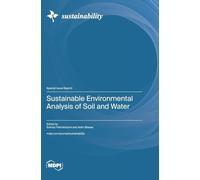 Sustainable Environmental Analysis of Soil and Water