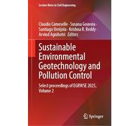 Sustainable Environmental Geotechnology and Pollution Control: Select Proceedings of EGRWSE 2025, Volume 2