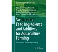 Sustainable Feed Ingredients and Additives for Aquaculture Fa (Copertina rigida)