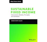 Sustainable Fixed Income Portfolio Management: Instruments, Markets, Principles and Standards