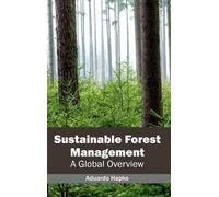 Sustainable Forest Management: A Global Overview (Copertina rigida)