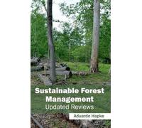 Sustainable Forest Management: Updated Reviews (Copertina rigida)