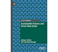 Sustainable Futures and Green New Deals