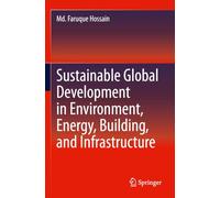 Sustainable Global Development in Environment, Energy, Building, and Infrastructure
