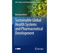 Sustainable Global Health Systems and Pharmaceutical Development