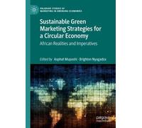 Sustainable Green Marketing Strategies for a Circular Economy (Copertina rigida)