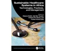 Sustainable Healthcare Systems in Africa: Technologies, Practices, and Management