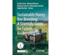 Sustainable Honey Bee Breeding: A Scientific Guide for Future Beekeeping