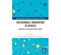 Sustainable Innovation in Africa: Prospects, Challenges and Trends