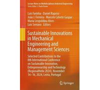Sustainable Innovations in Mechanical Engineering and Management Sciences: Selected Contributions to the 8th International Conference on Sustainable ... 2024), November 14-16, 2024, Leiria, Portugal