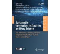 Sustainable Innovations in Statistics and Data Science: First International Conference, SISD 2025, Bangalore, India, March 27-28, 2025, Revised Selected Papers
