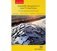 Sustainable Management of Solar PV Panel Waste: A Circular Approach to Solar PV Waste