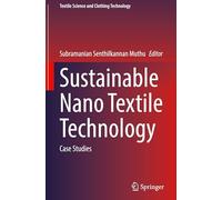 Sustainable Nano Textile Technology: Case Studies
