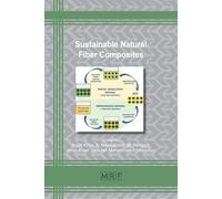 Sustainable Natural Fiber Composites (Tascabile) Materials Research Foundations