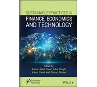 Sustainable Practices in Finance, Economics and Technology