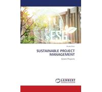 SUSTAINABLE PROJECT MANAGEMENT: Green Projects