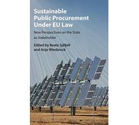 Sustainable Public Procurement under EU Law: New Perspectives on the State as Stakeholder