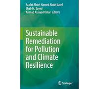 Sustainable Remediation for Pollution and Climate Resilience