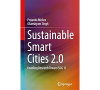 Sustainable Smart Cities 2.0: Enabling Research Toward Sdg 11