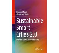 Sustainable Smart Cities 2.0: Enabling Research Toward Sdg 11