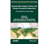 Sustainable Supply Chains and Carbon Footprint Reduction: The Blockchain Advantage